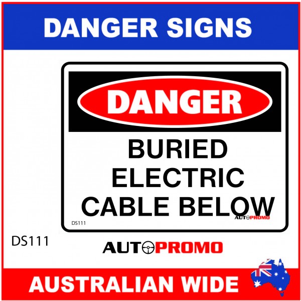 DANGER SIGN - DS-111 - BURIED ELECTRIC CABLE BELOW